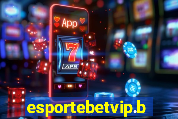 esportebetvip.bet