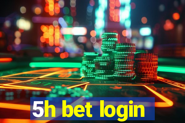 5h bet login