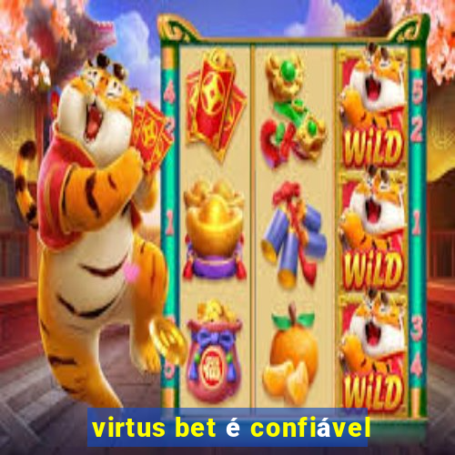 virtus bet é confiável