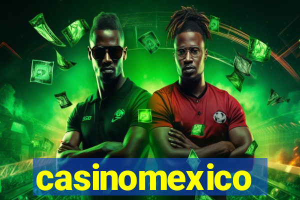 casinomexico