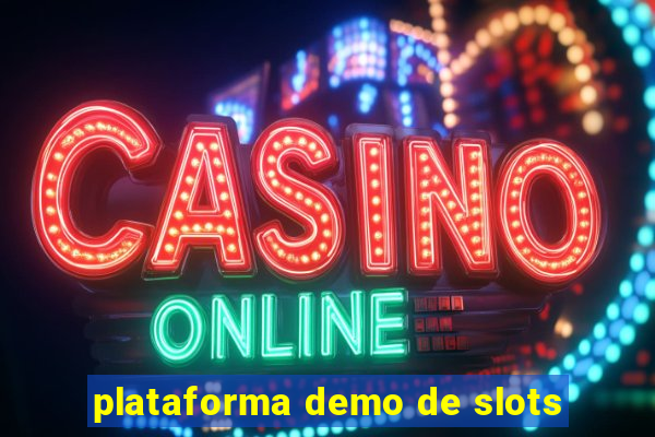 plataforma demo de slots