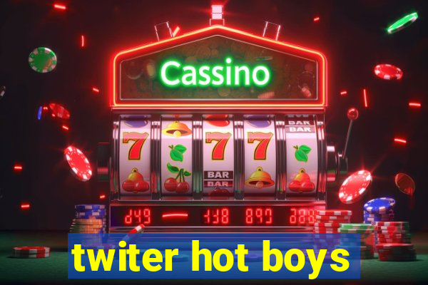 twiter hot boys