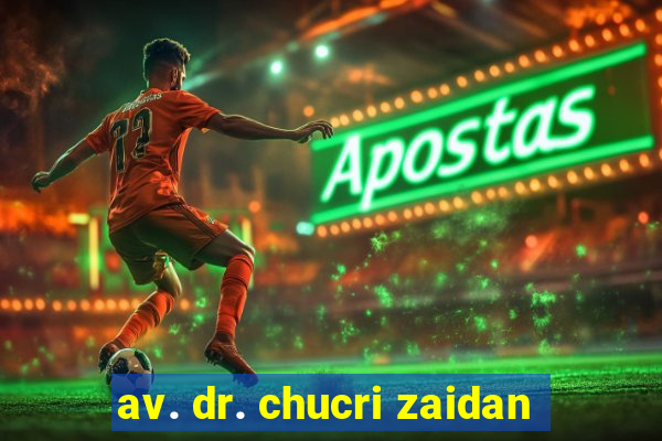 av. dr. chucri zaidan