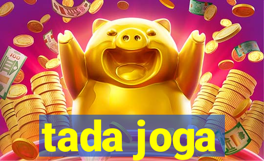 tada joga