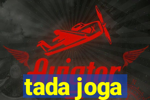 tada joga