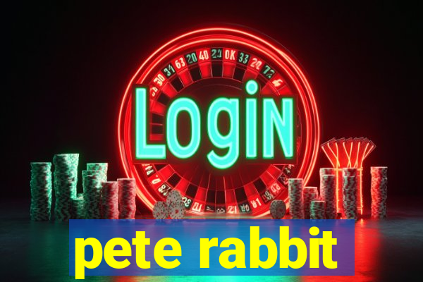 pete rabbit