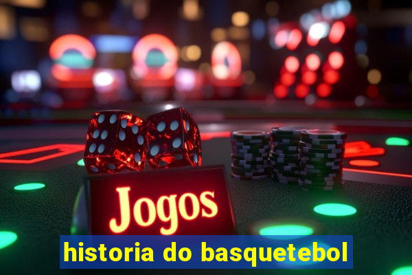 historia do basquetebol