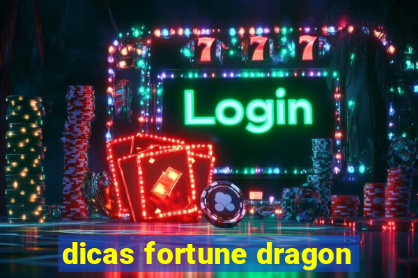 dicas fortune dragon