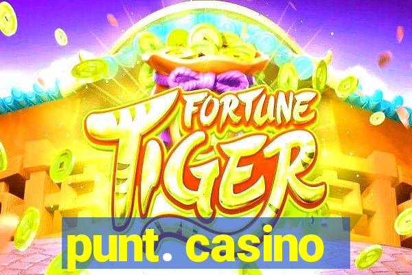 punt. casino