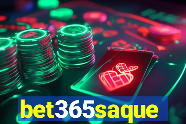 bet365saque