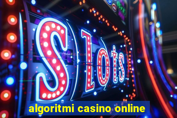 algoritmi casino online