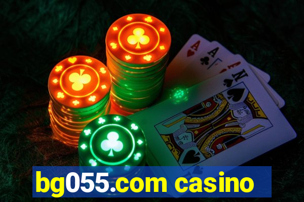 bg055.com casino