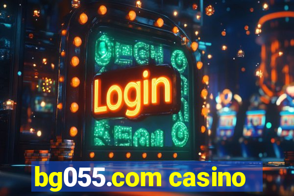 bg055.com casino