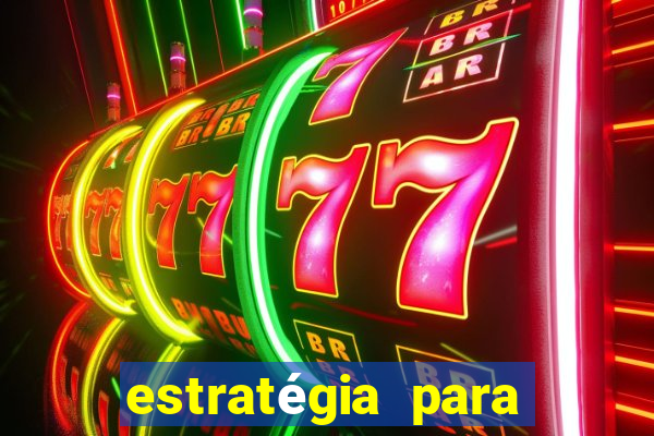 estratégia para ganhar no tiger fortune