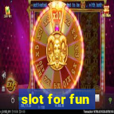 slot for fun