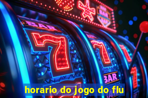 horario do jogo do flu