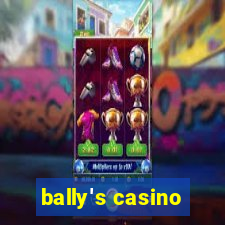 bally's casino