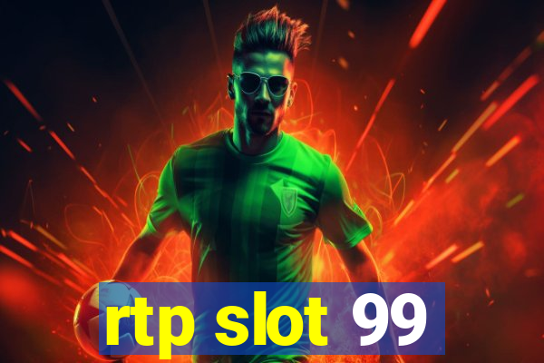 rtp slot 99