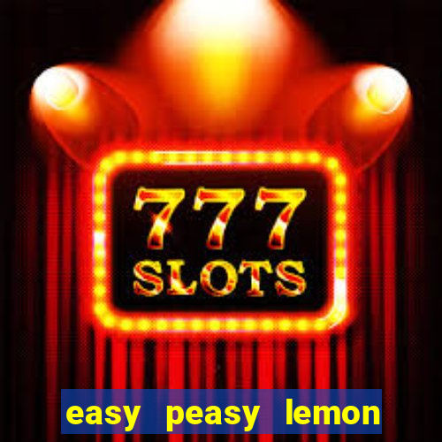 easy peasy lemon squeezy slot