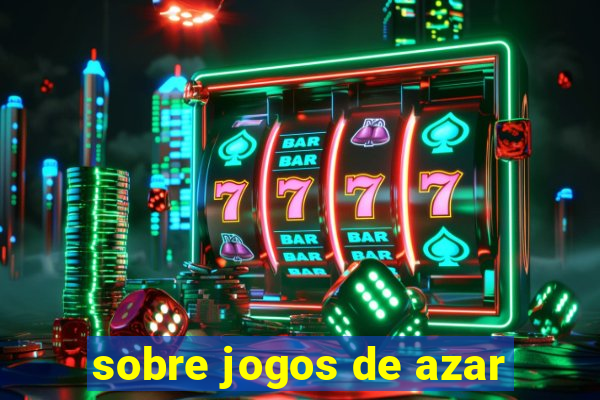 sobre jogos de azar