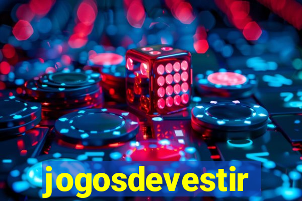 jogosdevestir