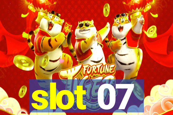 slot 07