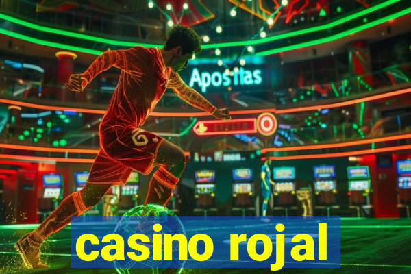 casino rojal