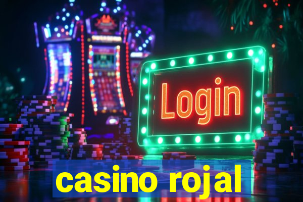 casino rojal