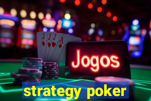 strategy poker