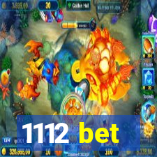 1112 bet