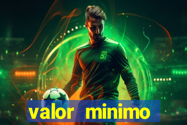 valor minimo deposito estrela bet