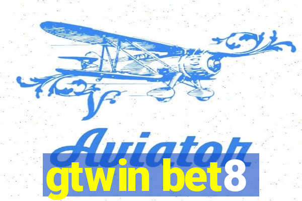 gtwin bet8