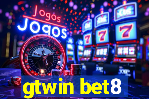 gtwin bet8