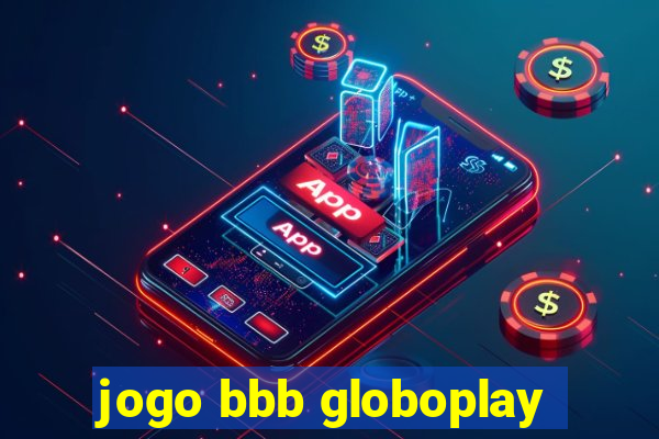 jogo bbb globoplay