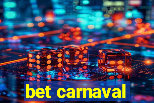 bet carnaval