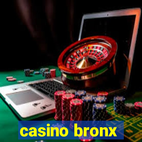 casino bronx