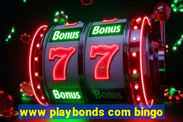 www playbonds com bingo