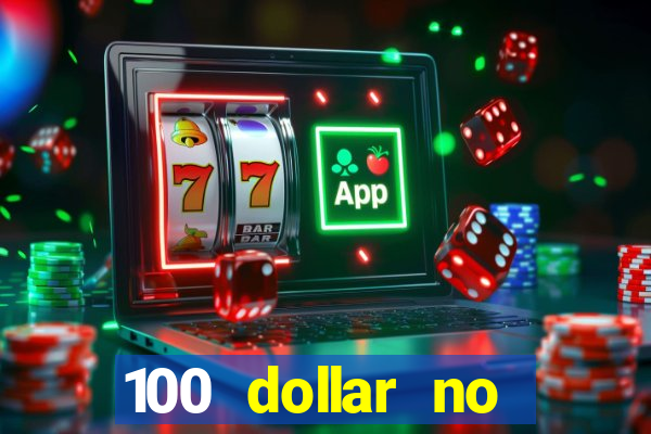 100 dollar no deposit bonus casino