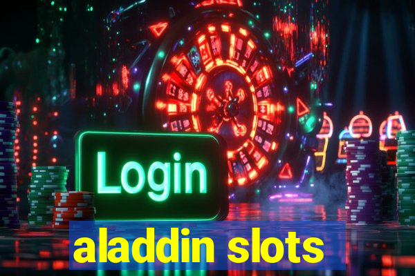 aladdin slots