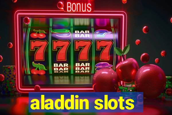 aladdin slots