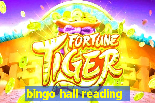 bingo hall reading