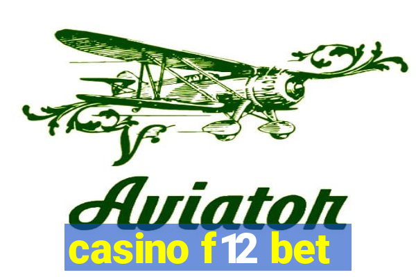 casino f12 bet