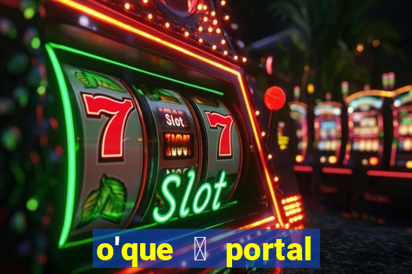 o'que 茅 portal do zacarias