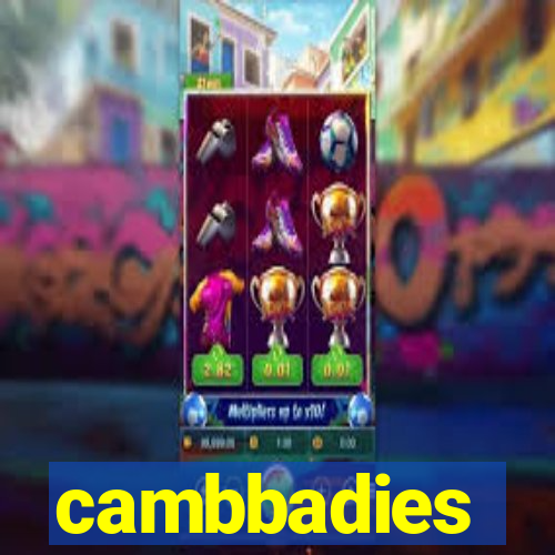 cambbadies