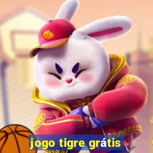 jogo tigre grátis