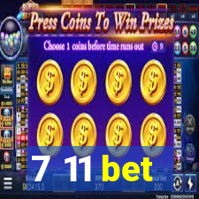 7 11 bet