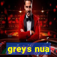 greys nua