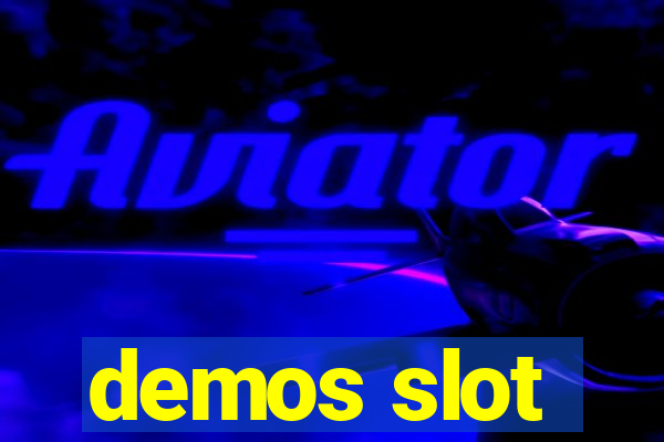 demos slot