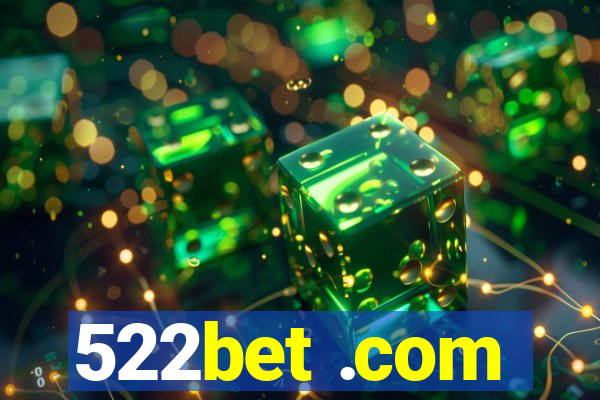 522bet .com