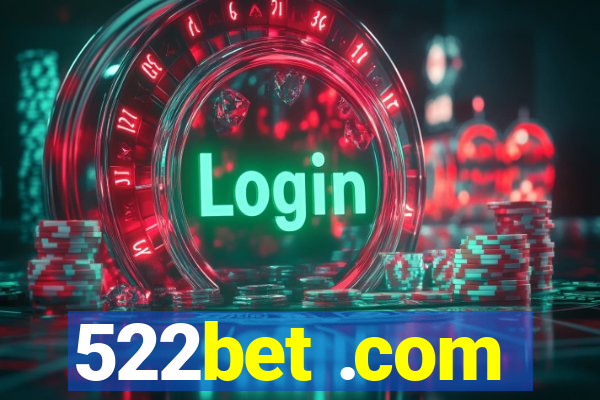 522bet .com